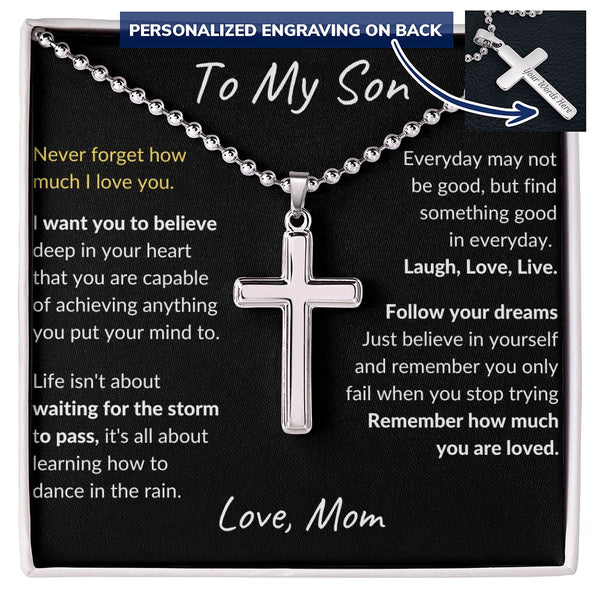 My Son | Never Forget - Personalized Cross Necklace with Ball ChainWear your faith proudly with this Personalized Cross Necklace. Perfect for special occasions or everyday wear, our Personalized Cross Necklace is a wonderful gift idJewelryShineOn FulfillmentThe Everlasting Gift