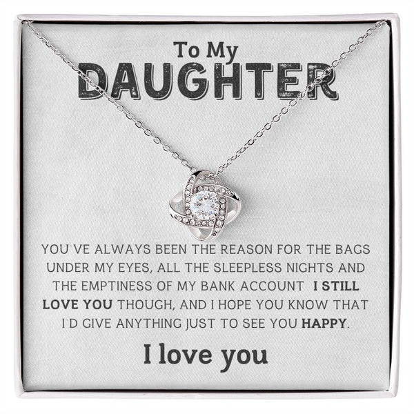 My Daughter | Always Been The Reason - Love Knot NecklaceImagine her reaction receiving this beautiful Love Knot Necklace. Representing an unbreakable bond between two souls, this piece features a beautiful pendant embelliJewelryShineOn FulfillmentThe Everlasting Gift